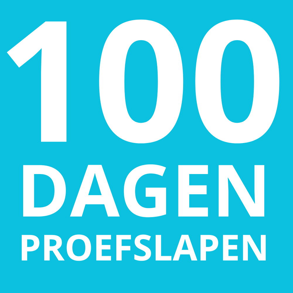 100 nachten proefslapen (i.p.v. 30!)